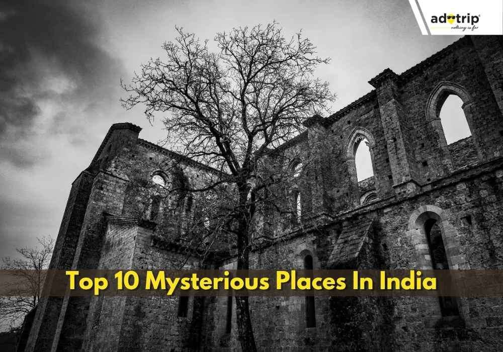 mysterious places in india